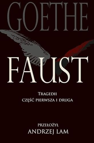 Faust Tragedii część pierwsza i druga von Aspra