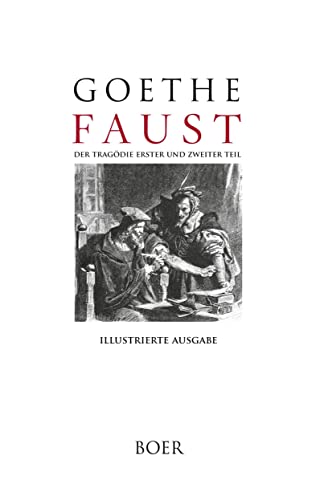 Faust: Der Tragödie erster und zweiter Teil: Illustrationen von Franz Simm, Friedrich Pecht und Edmund Kanoldt Faust: Der Tragödie erster und zweiter Teil: Illustrationen von Franz Simm, Friedrich Pecht und Edmund Kanoldt