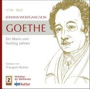 Goethe - Der Mann von fünfzig Jahren