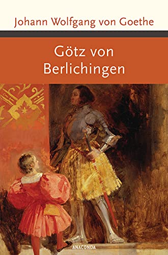 Götz von Berlichingen mit der eisernen Hand (Große Klassiker zum kleinen Preis, Band 162)