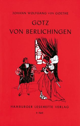Hamburger Lesehefte, Nr.9, Götz von Berlichingen: Ein Schauspiel Hamburger Lesehefte, Nr.9, Götz von Berlichingen: Ein Schauspiel
