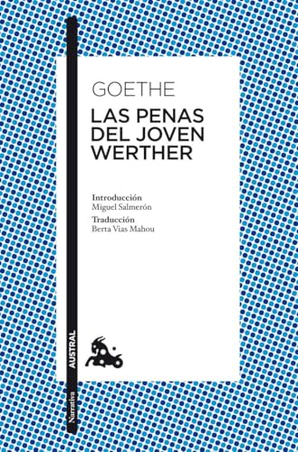 LAS PENAS DEL JOVEN WERTHER(978): Introducción de Miguel Salmerón (Clásica) von Austral