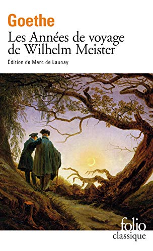 Les Années de voyage de Wilhelm Meister Les Années de voyage de Wilhelm Meister von Folio