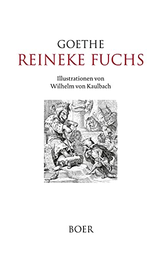 Reineke Fuchs: Illustrationen von Wilhelm von Kaulbach von Books on Demand