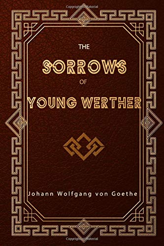 The Sorrows of Young Werther von Independently published