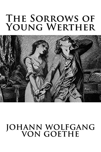 The Sorrows of Young Werther von Createspace Independent Publishing Platform