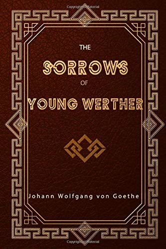 The Sorrows of Young Werther The Sorrows of Young Werther von Independently published