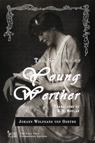 The Sorrows of Young Werther: Classic Edition Republished by North Publishers The Sorrows of Young Werther: Classic Edition Republished by North Publishers von Independently published