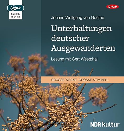 Unterhaltungen deutscher Ausgewanderten: Lesung mit Gert Westphal (1 mp3-CD)