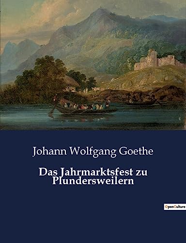 Das Jahrmarktsfest zu Plundersweilern Das Jahrmarktsfest zu Plundersweilern von Culturea