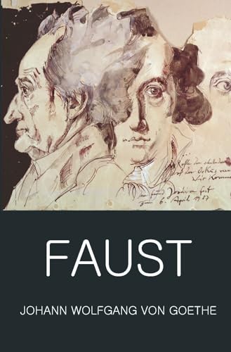 Faust: A Tragedy in Two Parts with the Urfaust (Classics of World Literature) von Wordsworth Editions
