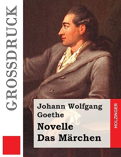 Novelle / Das Märchen (Großdruck) von Createspace Independent Publishing Platform