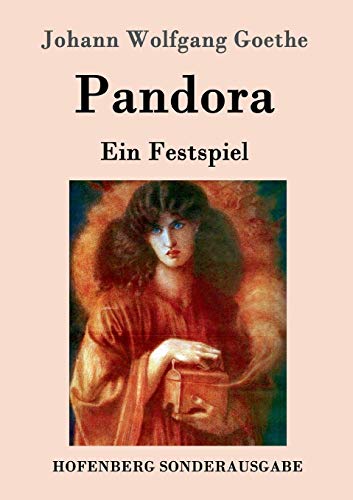 Pandora: Ein Festspiel