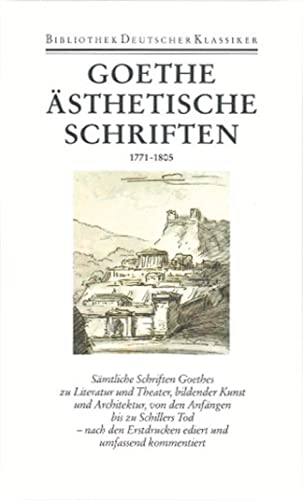 Sämtliche Werke. Briefe, Tagebücher und Gespräche. 40 in 45 Bänden in 2 Abteilungen: 1. Abteilung: Sämtliche Werke. Band 18: Ästhetische Schriften 1771-1805 Sämtliche Werke. Briefe, Tagebücher und Gespräche. 40 in 45 Bänden in 2 Abteilungen: 1. Abteilung: Sämtliche Werke. Band 18: Ästhetische Schriften 1771-1805