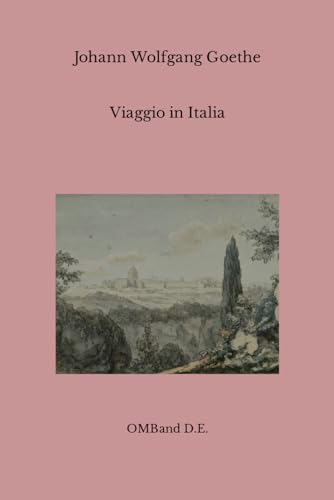 Viaggio in Italia: (Edizione integrale) von Independently published