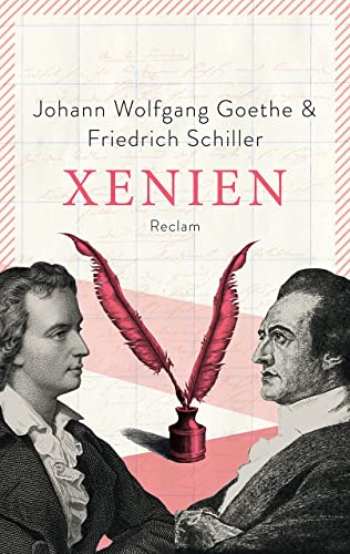 Xenien. Eine Auswahl: Goethe, Johann Wolfgang; Schiller, Friedrich – Deutsch-Lektüre, Deutsche Klassiker der Literatur – 14250 (Reclams Universal-Bibliothek)