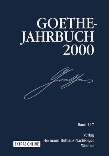 Goethe Jahrbuch: Band 117/2000