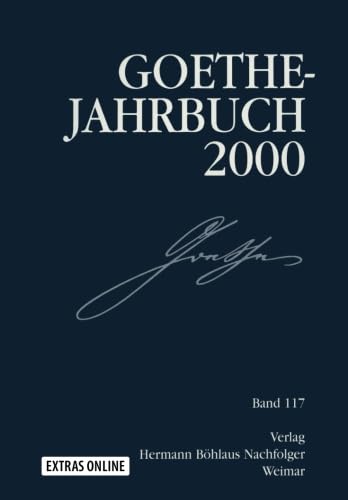 Goethe Jahrbuch: Band 117/2000
