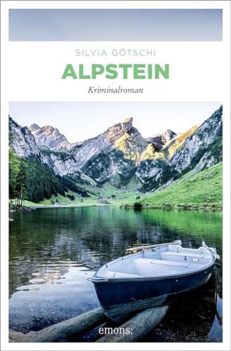 Alpstein: Kriminalroman (Mximilian von Wirth) von Emons Verlag