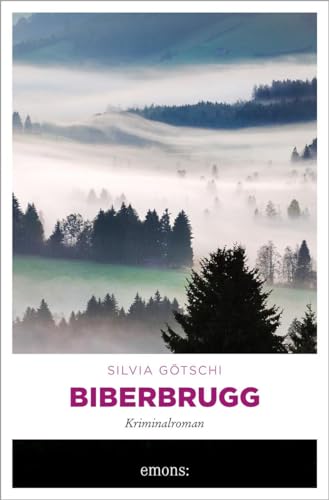 Biberbrugg: Kriminalroman (Valérie Lehmann) von Emons Verlag