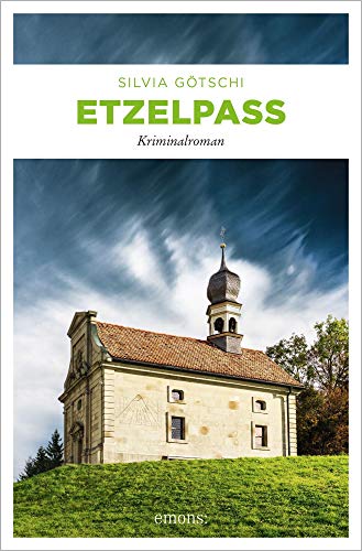 Etzelpass: Kriminalroman (Valérie Lehmann)