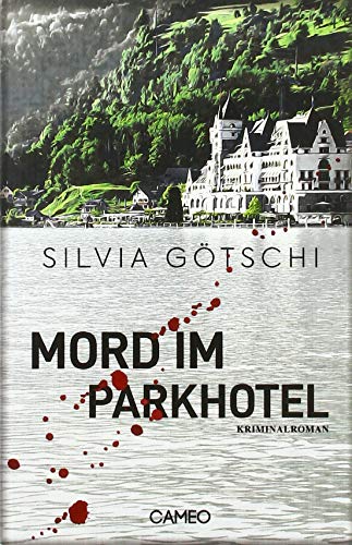 Mord im Parkhotel von Cameo Verlag GmbH