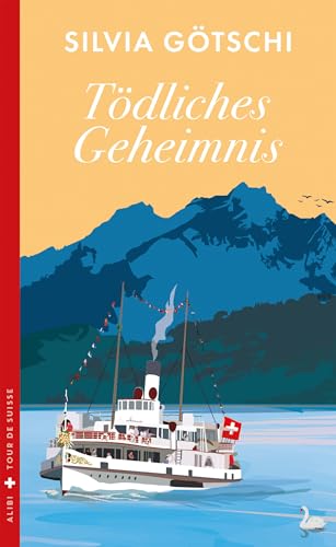 Tödliches Geheimnis (Alibi by Dörlemann) von Dörlemann
