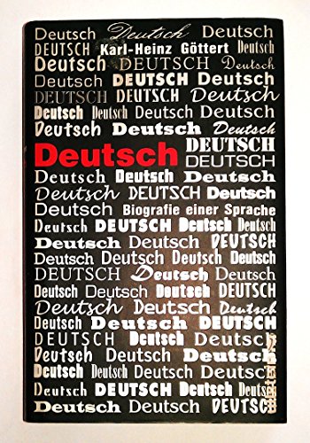 Deutsch: Biografie einer Sprache