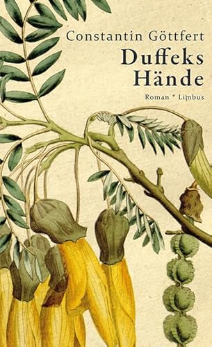 Duffeks Hände: Roman (Limbus Preziosen)