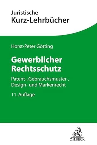 Gewerblicher Rechtsschutz Gewerblicher Rechtsschutz