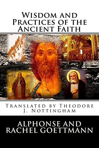 Wisdom and Practices of the Ancient Faith (The Inner Meaning of the Teachings of Jesus, Band 5)