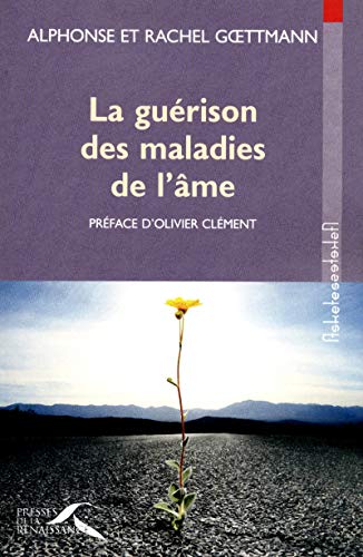 La guérison des maladies de l'âme NE von PRESSES RENAISS