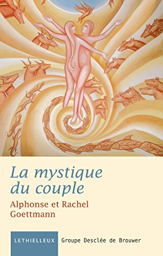 La mystique du couple von LETHIELLEUX