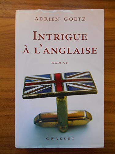 Intrigue à l'anglaise von GRASSET