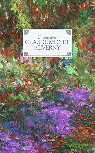 Un jour avec Claude Monet à Giverny von FLAMMARION