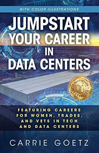 Jumpstart Your Career in Data Centers: Featuring Careers for Women, Trades, and Vets in Tech and Data Centers