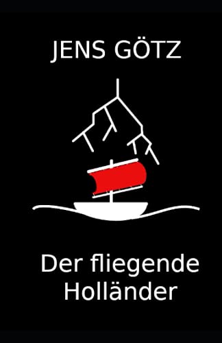 Der fliegende Holländer von Independently published