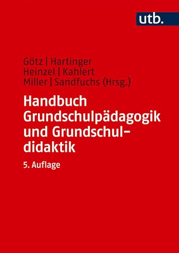 Handbuch Grundschulpädagogik und Grundschuldidaktik von UTB GmbH