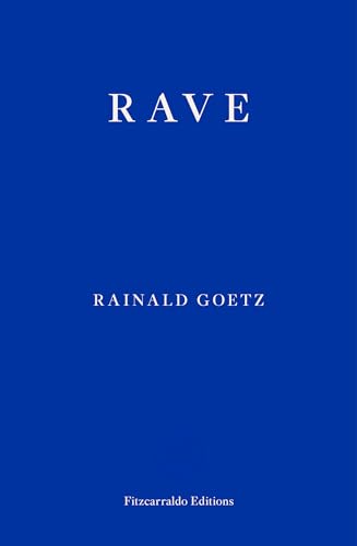 Rave von Fitzcarraldo Editions