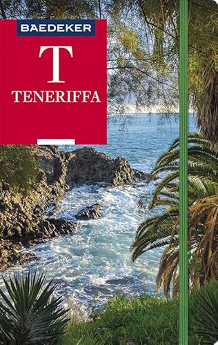 Baedeker Reiseführer Teneriffa: mit praktischer Karte EASY ZIP