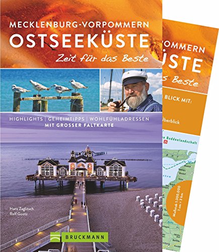 Bruckmann Reiseführer Mecklenburg-Vorpommern Ostseeküste: Zeit für das Beste. Highlights, Geheimtipps, Wohlfühladressen. Inklusive Faltkarte zum Herausnehmen.
