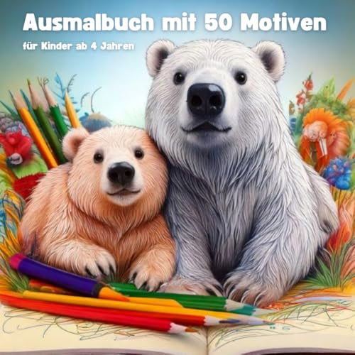 Ausmalbuch mit 50 Motiven: für Kinder ab 4 Jahren von Independently published