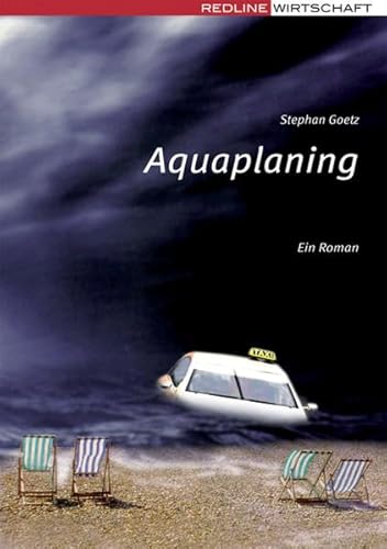 Aquaplaning: Ein Roman von REDLINE