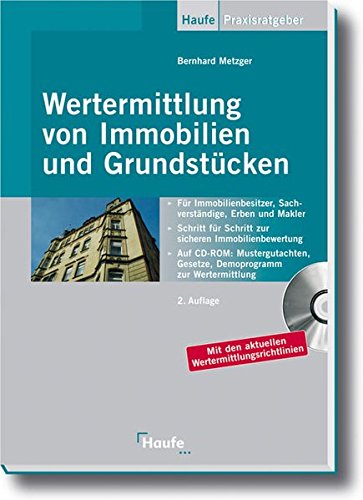Wertermittlung von Immobilien (Haufe Praxis-Ratgeber) von Haufe, Rudolf