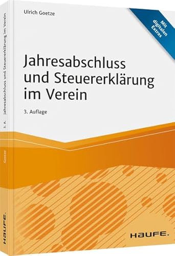 Jahresabschluss und Steuererklärung im Verein (Haufe Fachbuch)