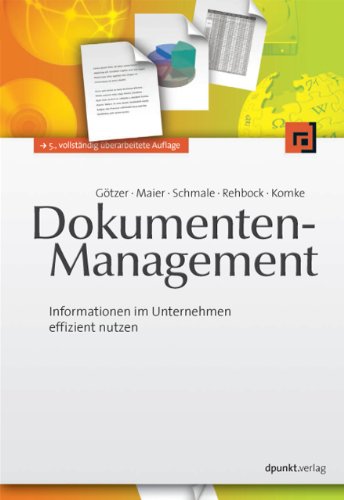 Dokumenten-Management: Informationen im Unternehmen effizient nutzen