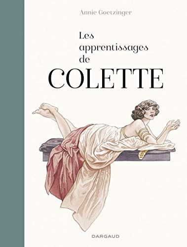 Les Apprentissages de Colette - Tome 0 - Les Apprentissages de Colette von DARGAUD