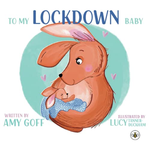 To My Lockdown Baby von Bumblebee Books