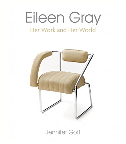 Eileen Gray: Her Work and Her World