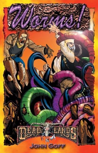 Deadlands: Worms